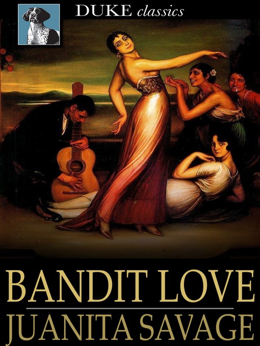 Title details for Bandit Love by Juanita Savage - Available